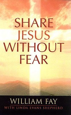 Share Jesus Without Fear