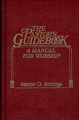 The Pastor’s Guidebook