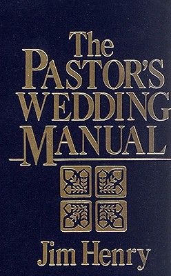 The Pastor’s Wedding Manual