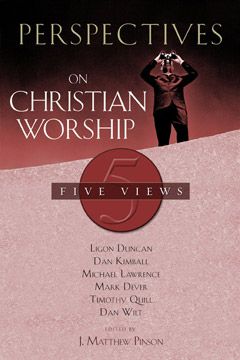 Perspectives on Christian Worship