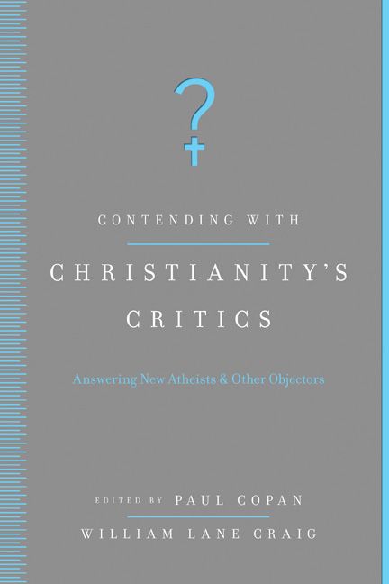 Contending with Christianity’s Critics
