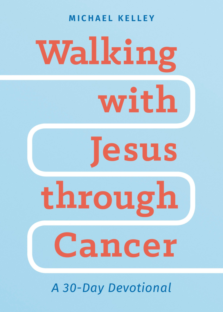 Walking with Jesus Through Cancer