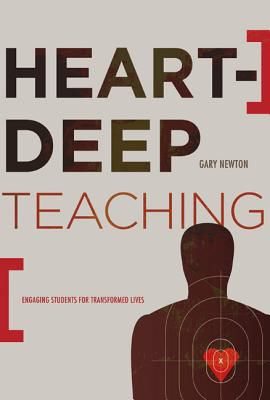Heart-Deep Teaching