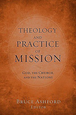 Theology and Practice of Mission
