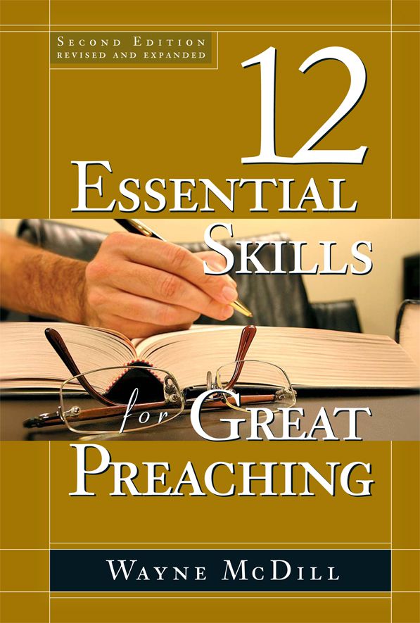 The 12 Essential Skills for Great Preaching – Second Edition, eBook