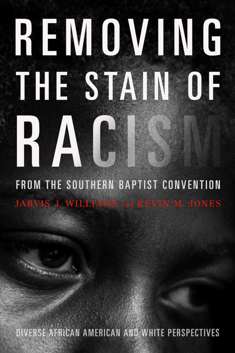 Removing the Stain of Racism from the Southern Baptist Convention, eBook