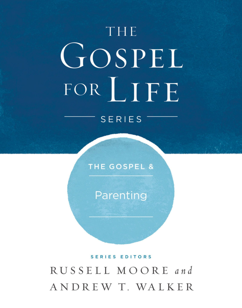 The Gospel & Parenting, eBook