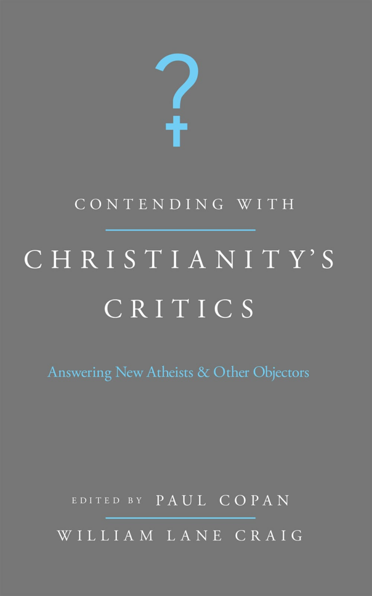 Contending with Christianity’s Critics