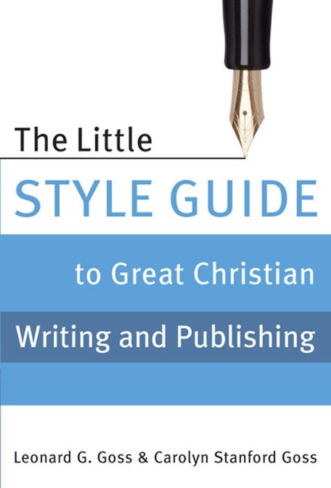 The Little Style Guide to Great Christian Writing and Publishing, eBook
