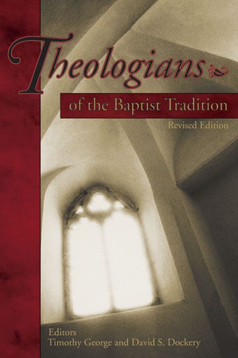 Theologians of the Baptist Tradition, eBook