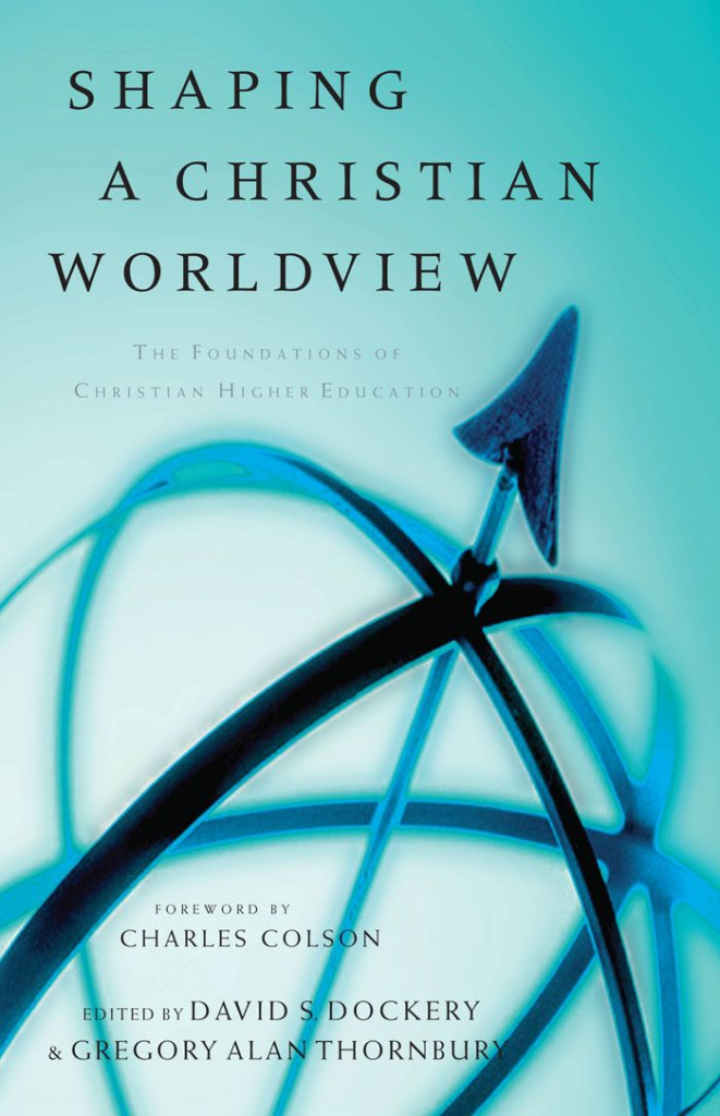 Shaping a Christian Worldview, eBook