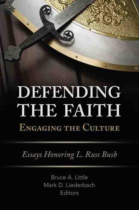 Defending the Faith, Engaging the Culture, eBook