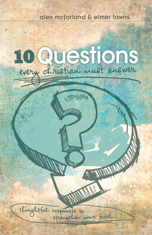 10 Questions Every Christian Must Answer, eBook