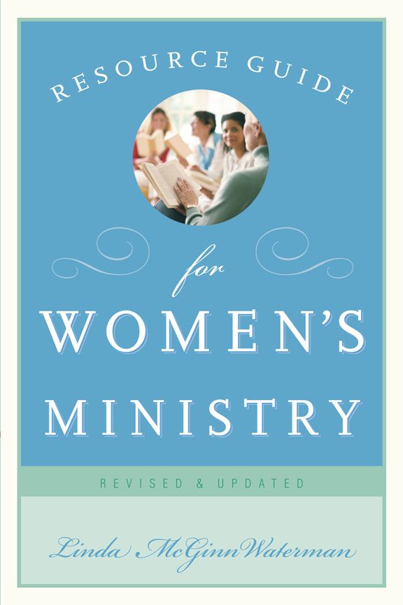 Resource Guide for Women’s Ministry, Revised and Updated, eBook