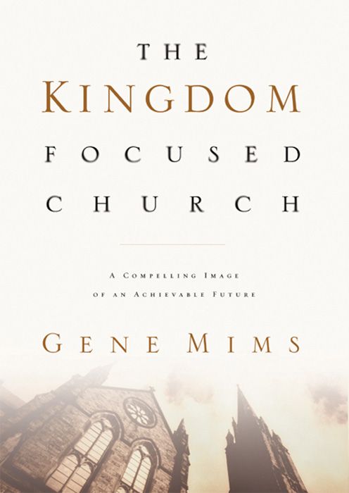 The Kingdom Focused Church, eBook