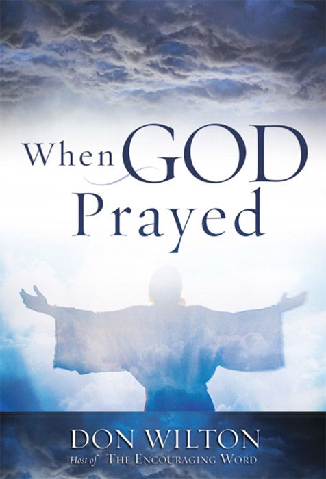 When God Prayed, eBook