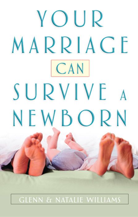 Your Marriage Can Survive a Newborn, eBook