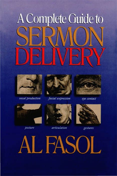 A Complete Guide to Sermon Delivery, eBook
