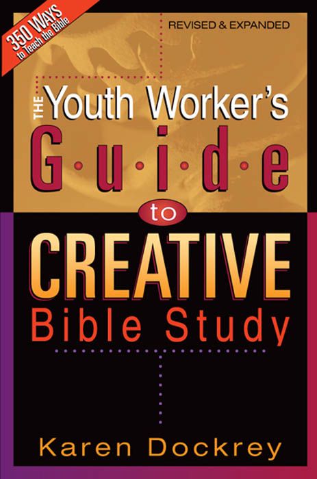 The Youth Worker’s Guide to Creative Bible Study, eBook