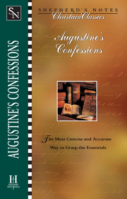 Shepherds Notes: Augustines Confessions, eBook