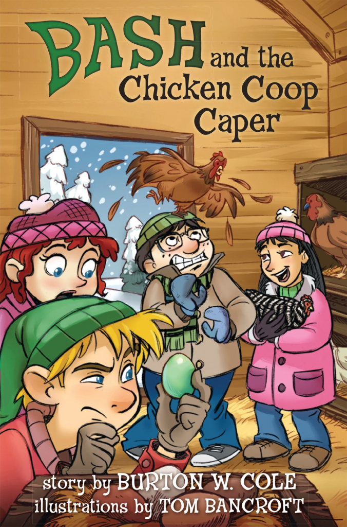 Bash and the Chicken Coop Caper, eBook