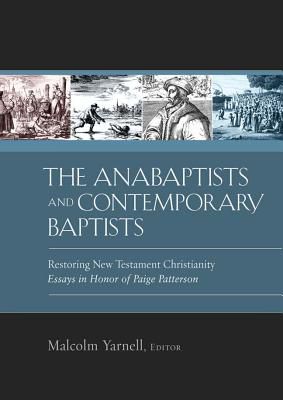 The Anabaptists and Contemporary Baptists