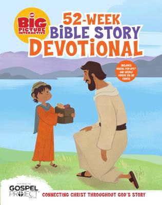 The Big Picture Interactive 52-Week Bible Story Devotional