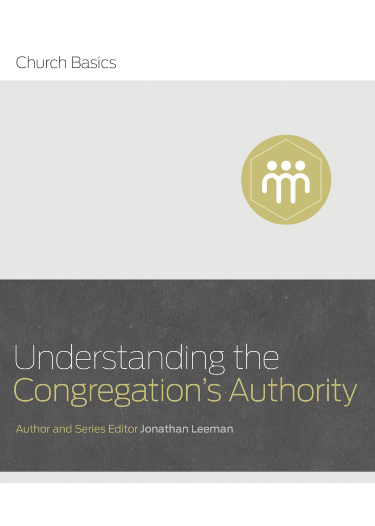 Understanding the Congregation’s Authority