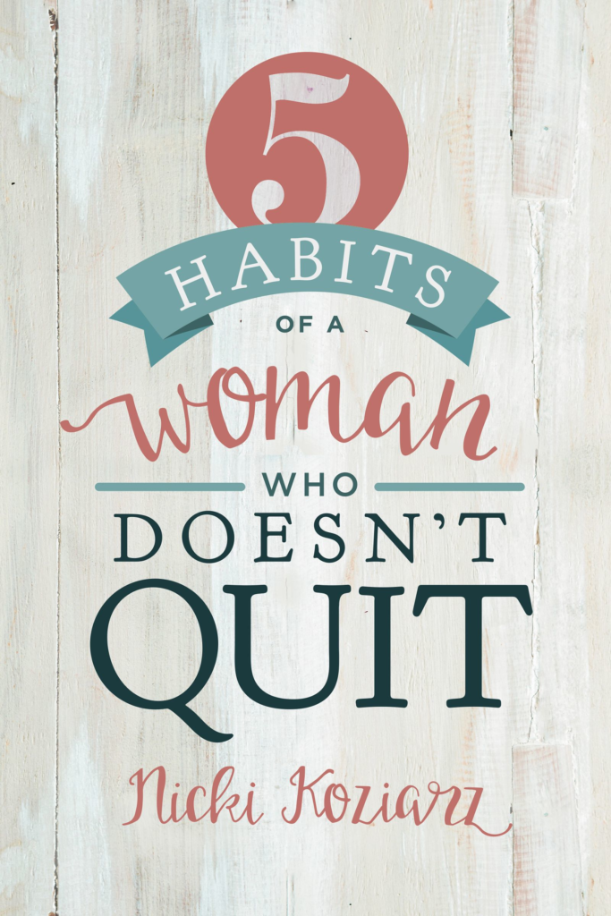 5 Habits of a Woman Who Doesn’t Quit, eBook