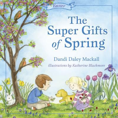 The Super Gifts of Spring