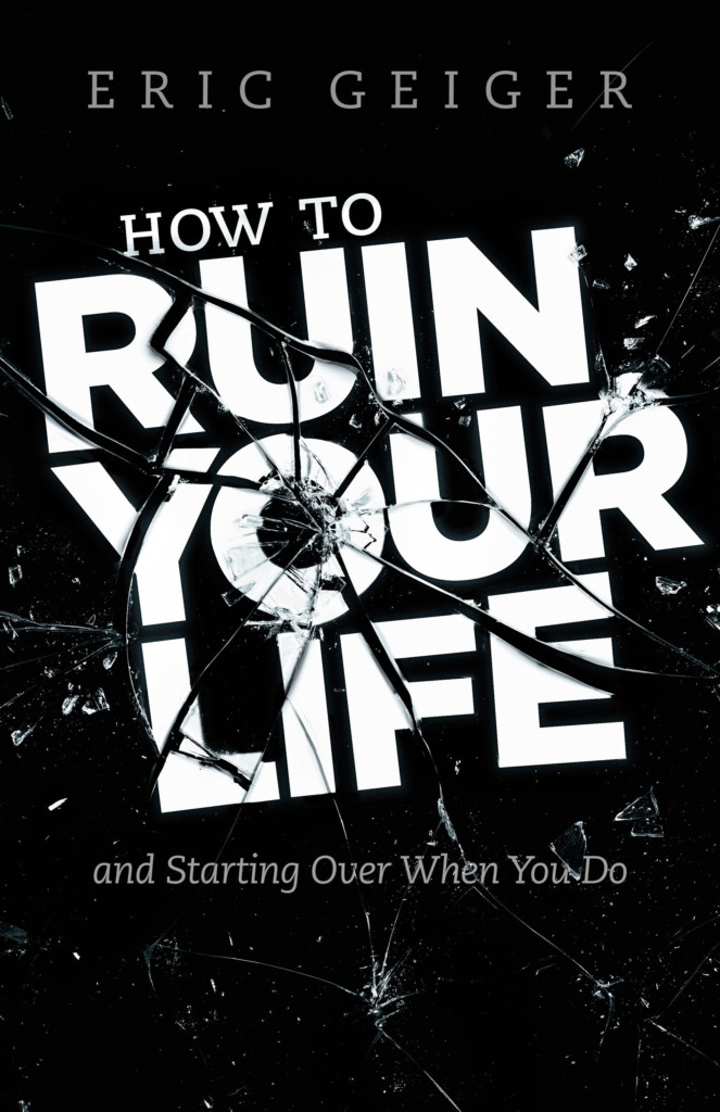 How to Ruin Your Life