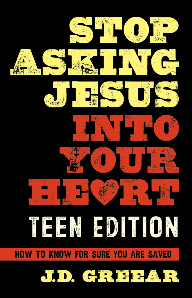 Stop Asking Jesus Into Your Heart: The Teen Edition, eBook