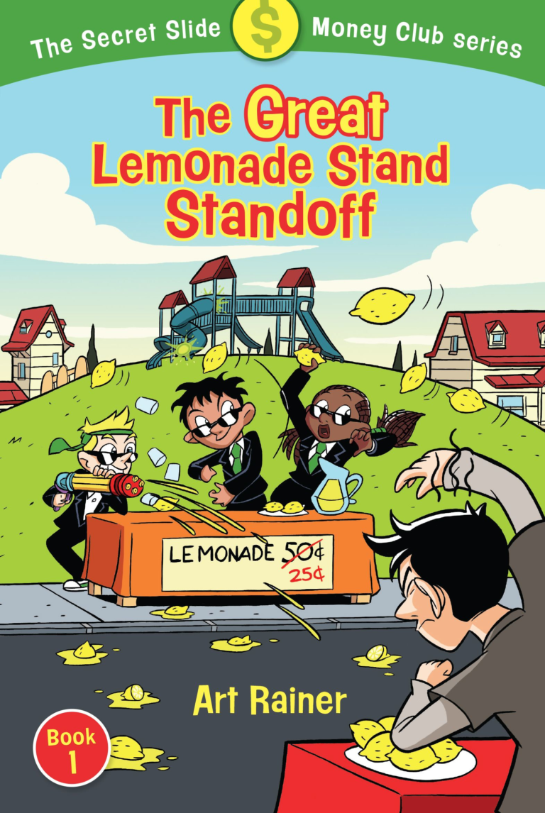 The Great Lemonade Stand Standoff (The Secret Slide Money Club)