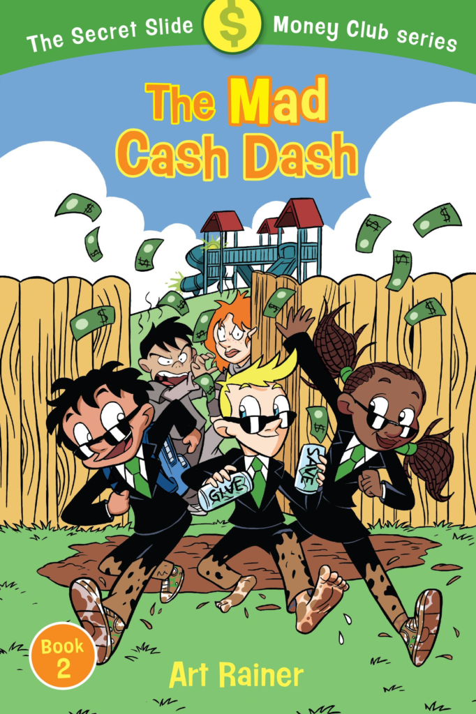 The Mad Cash Dash (The Secret Slide Money Club, Book 2)