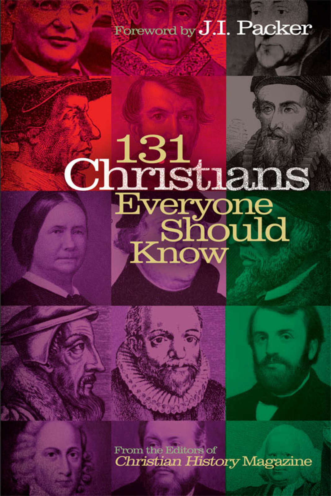 131 Christians Everyone Should Know