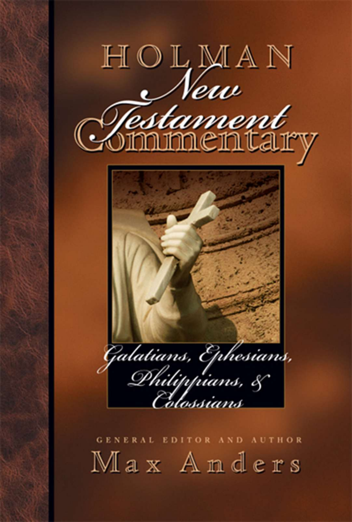 Holman New Testament Commentary – Galatians, Ephesians, Philippians, Colossians, eBook