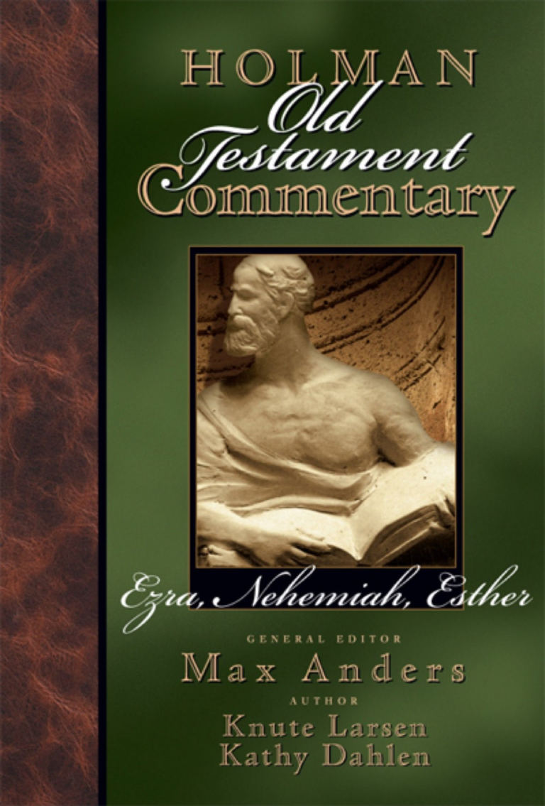 Holman Old Testament Commentary – Ezra, Nehemiah, Esther, eBook