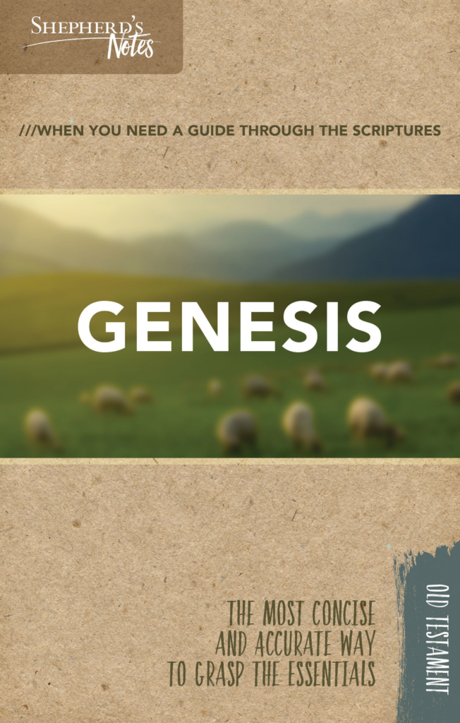 Shepherd’s Notes: Genesis