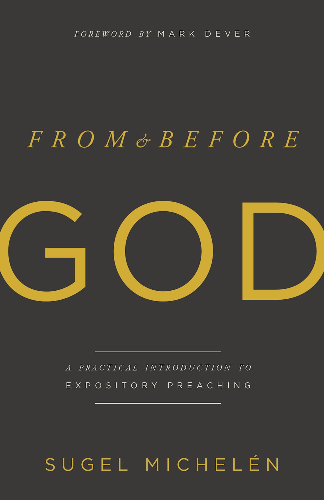 From and Before God - B&H Publishing