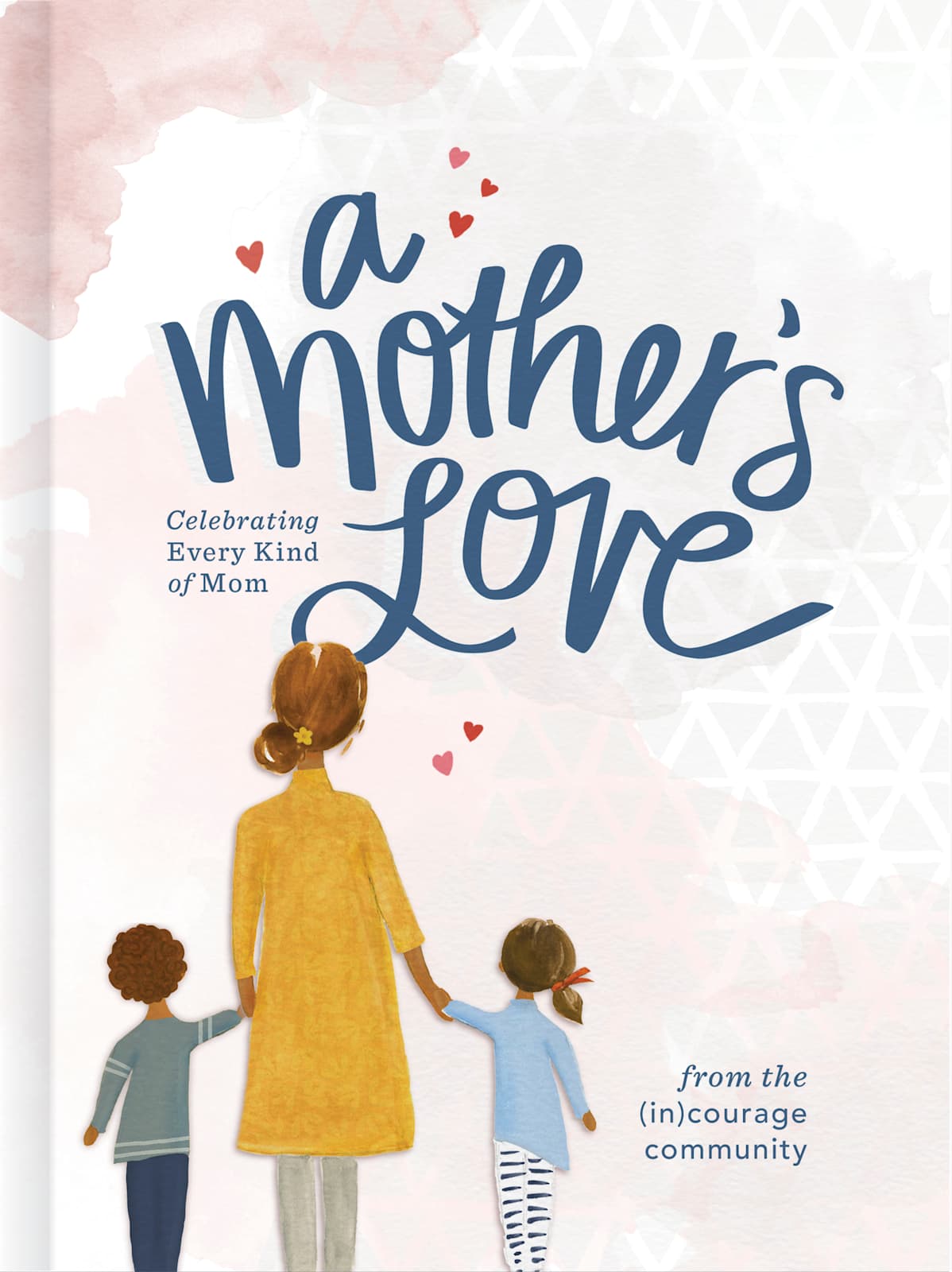A Mother's Love - B&H Publishing