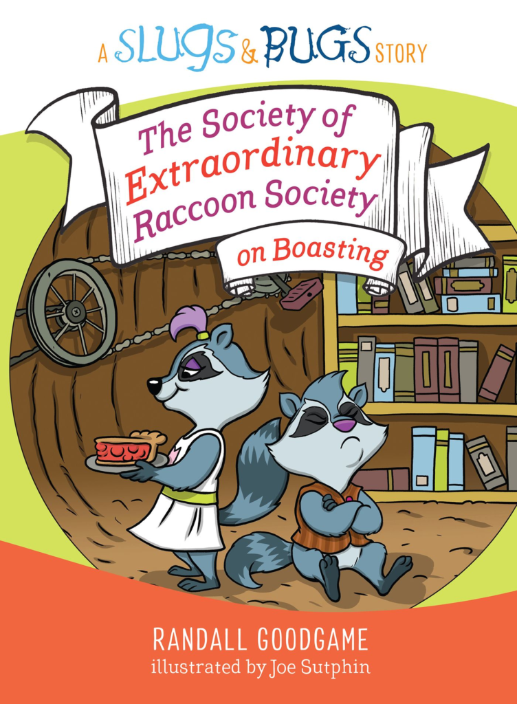 The Society of Extraordinary Raccoon Society on Boasting, eBook