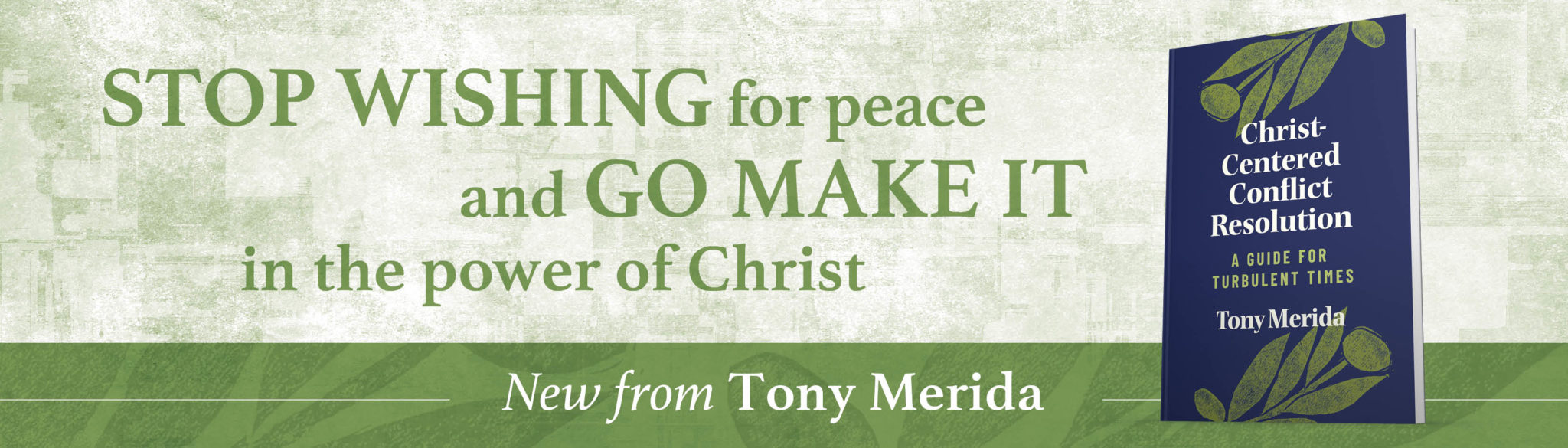 Stop wishing for peace and go make it in the power of Christ. New from Tony Merida