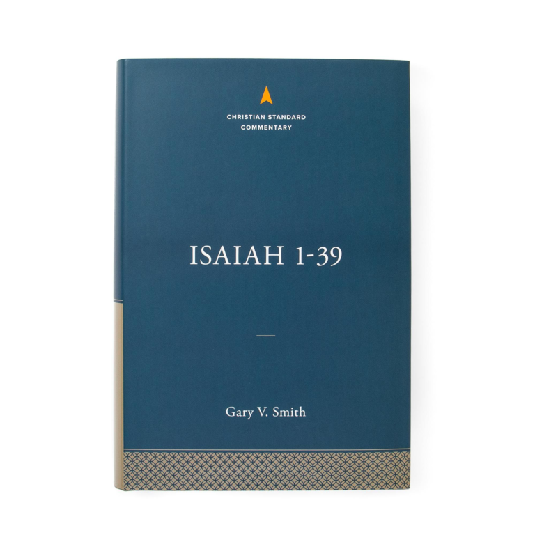 Isaiah 1-39: The Christian Standard Commentary