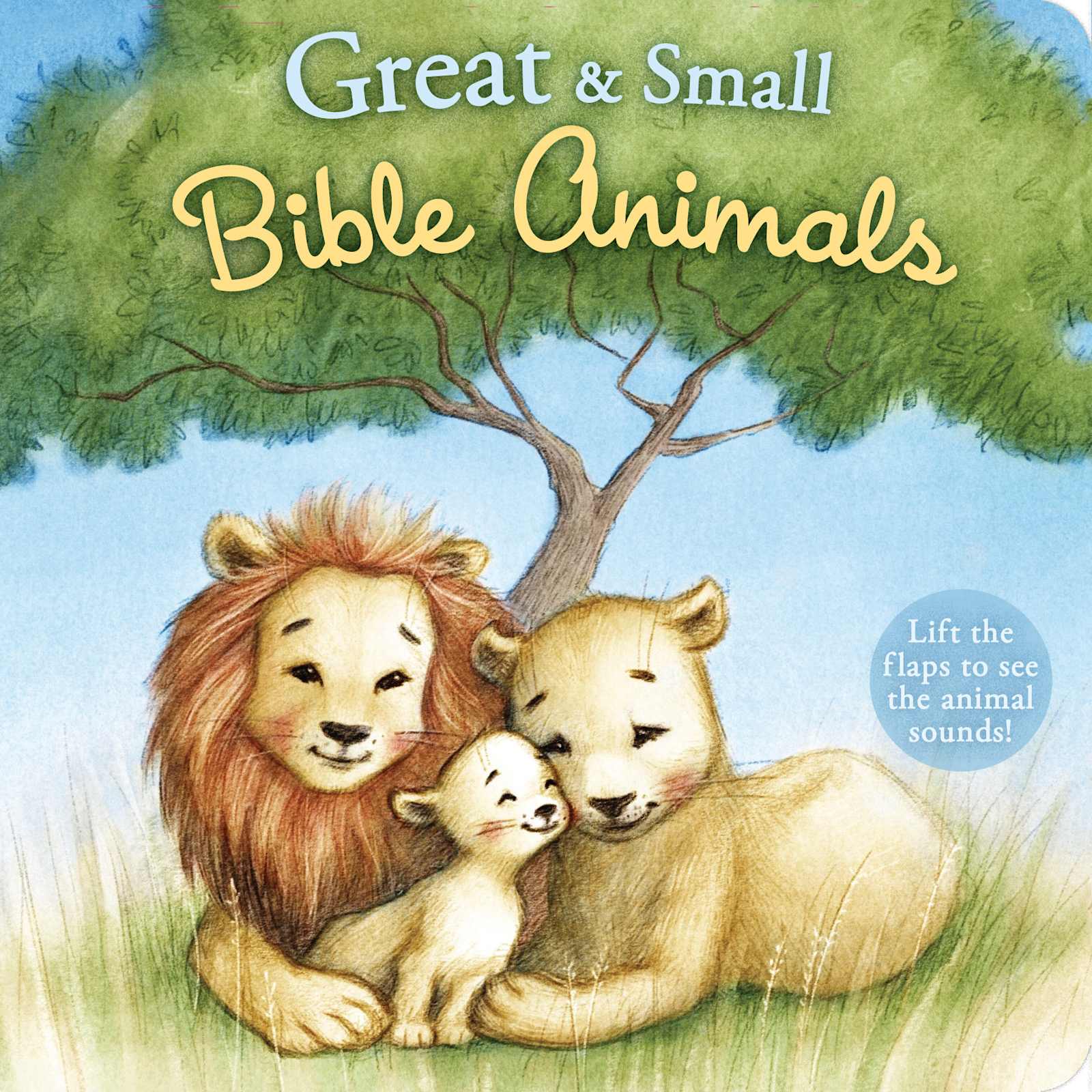 Great and Small Bible Animals - B&H Publishing Great and Small Bible Animals - B&H Publishing