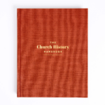 The Church History Handbook, Clay Cloth Over Board