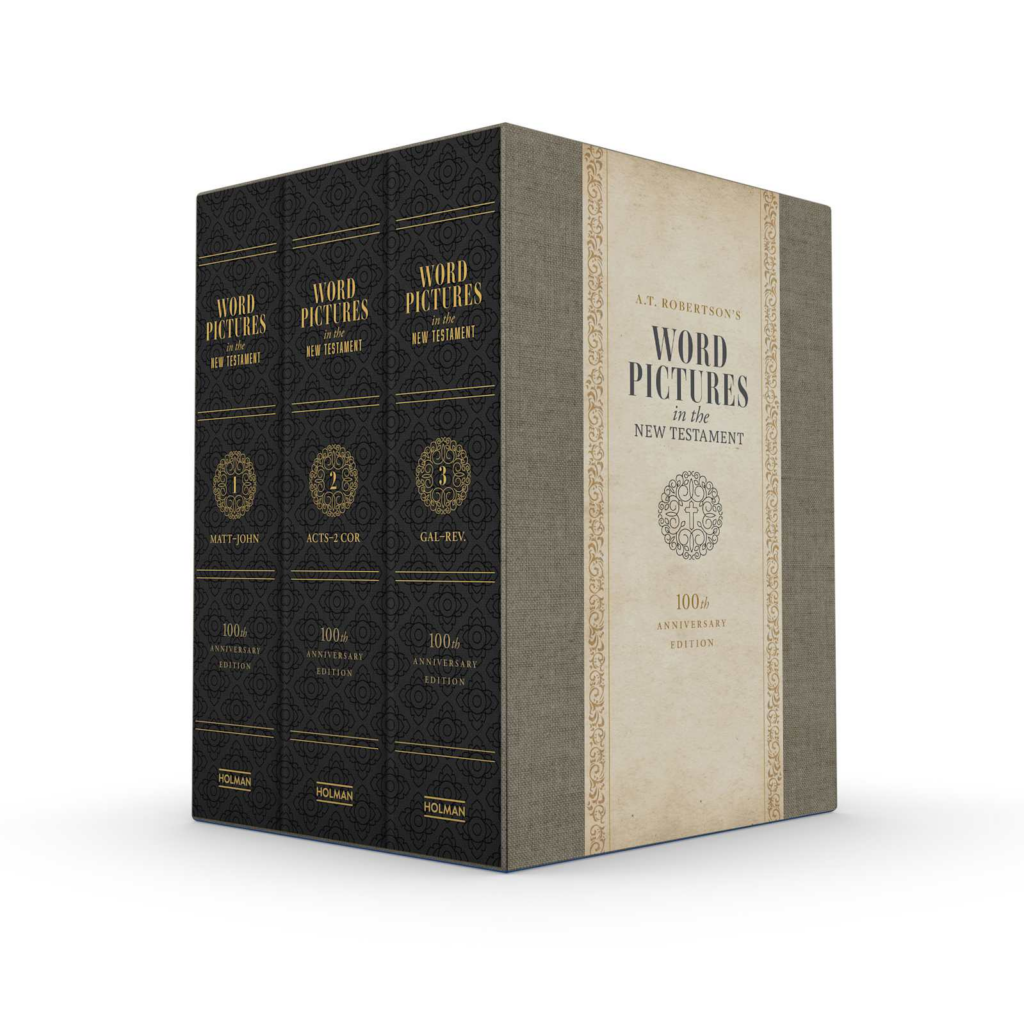 人文 WORD PICTURES IN THE NEW TESTAMENT Word Pictures in the New Testament, 100th Anniversary Edition, 3